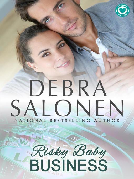 Title details for Risky Baby Business by Debra Salonen - Available